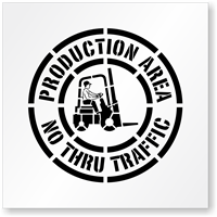 Production Area No Thru Traffic Floor Stencil