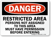 Restricted Area Persons Must Have Permission Danger Sign