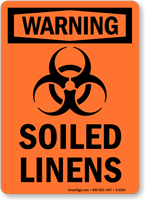 Warning Soiled Linens Sign