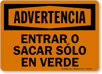 Spanish Entrar O Sacar Solo En Verde Sign