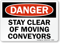 Danger Moving Conveyors Sign