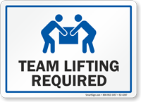 Team Lifting Required Lifting Instruction Sign