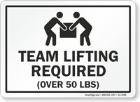 Team Lifting Required Over 50 Lbs Instruction Sign