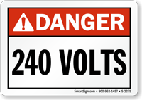 Danger ANSI 240 Volts Sign