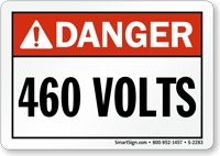 Danger ANSI 460 Volts Sign