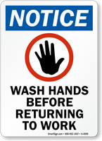 Notice Wash Hands Before Returning Sign