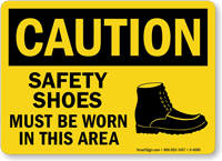 Caution Safety Shoes Must Be Worn Sign