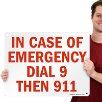 Emergency Dial 9 Then 911 Sign