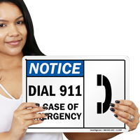 Dial 911 In Case Emergency Sign