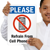 Refrain From Cell Phone Use with Graphic Sign