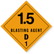 Explosive 1.5D Blasting Agent Vinyl HazMat Label