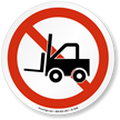 No Forklift Symbol ISO Circle Sign