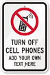 Custom Cell Phone Sign