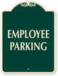 EMPLOYEE PARKING Sign