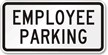 EMPLOYEE PARKING Lot Sign