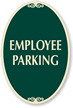 EMPLOYEE PARKING Sign