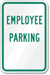 EMPLOYEE PARKING Sign