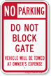 No Parking, Do Not Block Gate Sign
