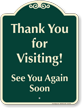 Thank You For Visiting Signature Sign