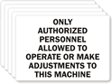 Only Authorized Personnel Allowed To Operate Label
