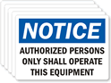 Notice Authorized Persons Operate This Equipment Label
