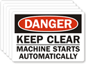 Danger Keep Clear Machine Starts Automatically Label
