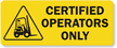Certified Operators Only Label