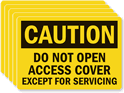 Caution Do Not Open Access Cover Label