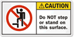 Do NOT Step Stand Surface Label