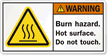 Burn Hazard. Hot. Do Not Touch Label