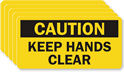 OSHA Caution Keep Hands Clear Label