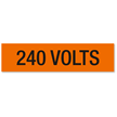 240 Volts Marker Label, Large (2-1/4in. x 9in.)
