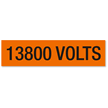 13800 Volts Marker Label, Large (2-1/4in. x 9in.)