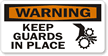 Warning Keep Guards Label