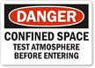 Danger Confined Space Test Atmosphere Label