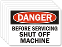 Danger Shut Off Machine Label