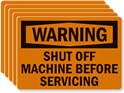 Warning Shut Off Machine Before Servicing Label