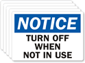 Notice Turn Off When Not Using Label
