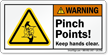 Pinch Points Keep Hands Clear ANSI Warning Label