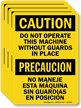 Bilingual Do Not Operate Machine Without Guards Label