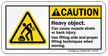 Caution, Heavy Object, Use Lifting Aids Label