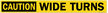 Wide Turns Caution Truck Label
