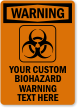 Create Your Own Biohazard Warning OSHA Label