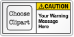 Custom ANSI Caution Label, Add Warning Message