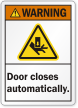 Door Closes Automatically ANSI Warning Label