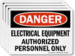 Electrical Equipment, Authorized Personnel Only OSHA Danger Label