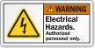 Electrical Hazards Authorized Personnel Only ANSI Warning Label