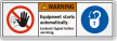 Lockout/Tagout Equipment Starts Automatically Warning Label