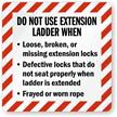 Do Not Use Extension Ladder When Loose Label