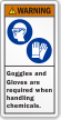 Goggles And Gloves Required When Handling Chemicals Label